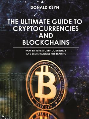 cover image of The Ultimate Guide to Cryptocurrencies and Blockchains